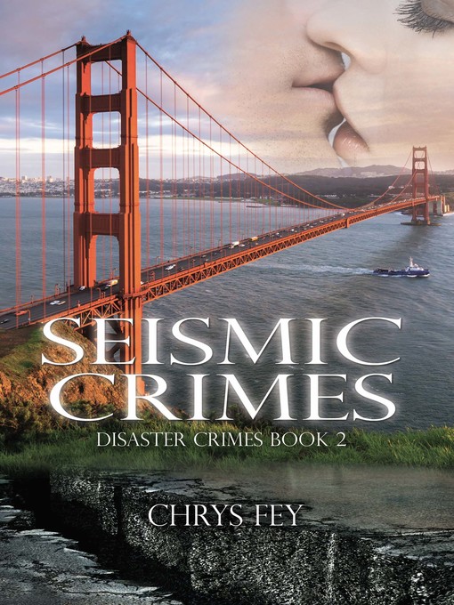 Title details for Seismic Crimes by Chrys Fey - Available